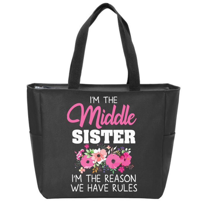 Middle Sister Shirts Im The Reason We Have Rules Matching Zip Tote Bag