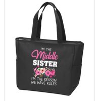 Middle Sister Shirts Im The Reason We Have Rules Matching Zip Tote Bag
