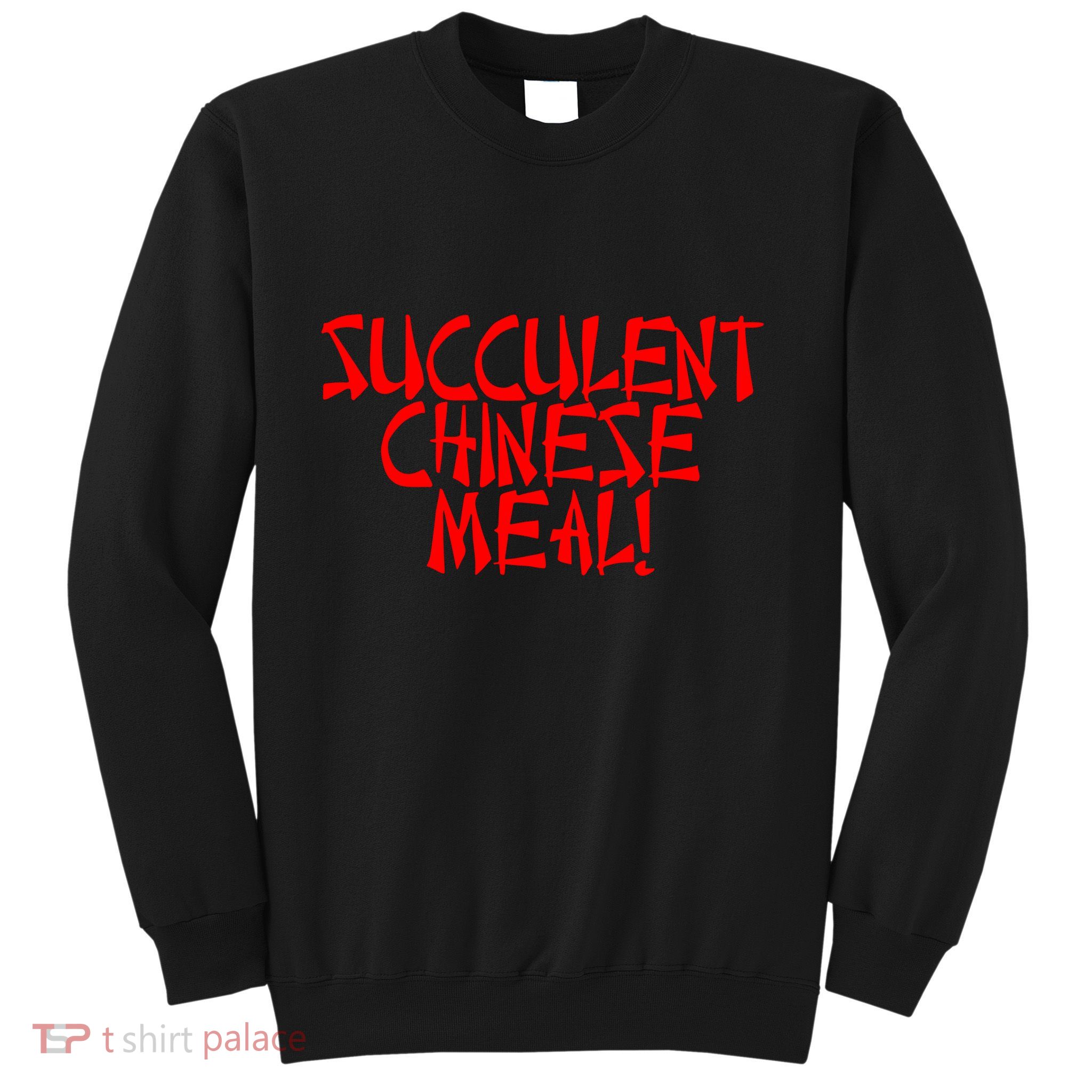 Meth Syndicate Succulent Chinese Meal Get Your Hand Off Of My Penis Sweatshirt