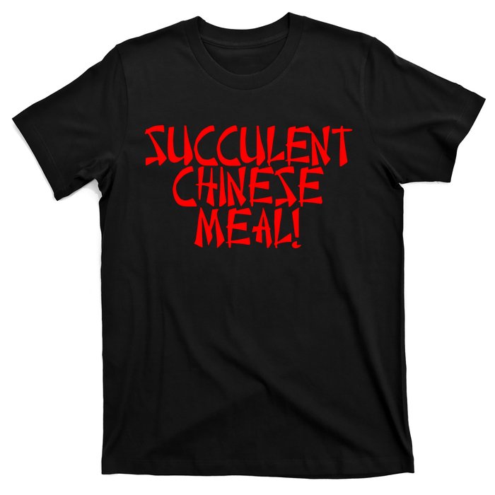 Meth Syndicate Succulent Chinese Meal Get Your Hand Off Of My Penis T-Shirt