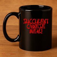 Meth Syndicate Succulent Chinese Meal Get Your Hand Off Of My Penis 11oz C Handle Ceramic Mug