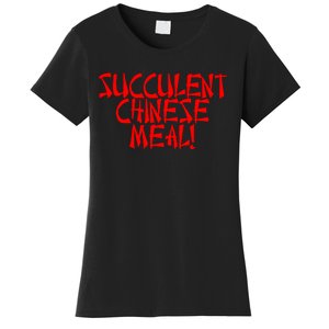 Meth Syndicate Succulent Chinese Meal Get Your Hand Off Of My Penis Women's T-Shirt