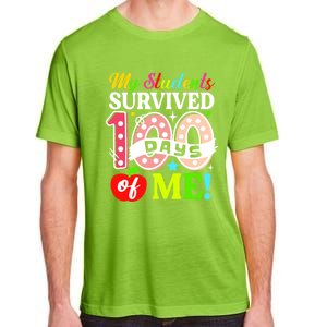 My Students Survived 100 Days Of Me Funny Gift Teachers Students Gift Adult ChromaSoft Performance T-Shirt