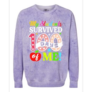 My Students Survived 100 Days Of Me Funny Gift Teachers Students Gift Colorblast Crewneck Sweatshirt