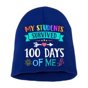 My Students Survived 100 Days Of Me Teacher Gift Short Acrylic Beanie