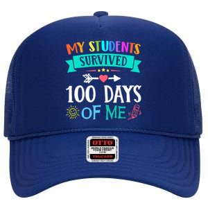 My Students Survived 100 Days Of Me Teacher Gift High Crown Mesh Back Trucker Hat