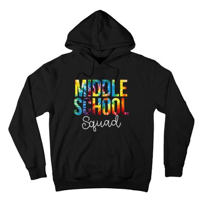 Middle School Squad Tie Dye Appreciation Day Back To School Hoodie