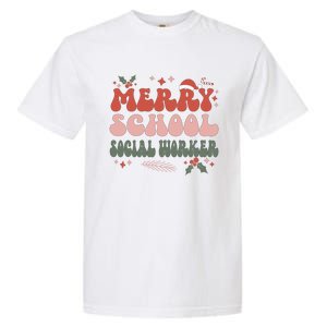 Merry School Social Worker Christmas Social Worker Xmas Gift Garment-Dyed Heavyweight T-Shirt