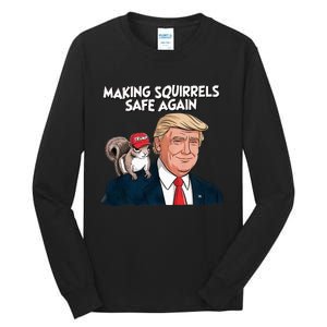 Make Squirrels Safe Again Trump 2024 Squirrels Tall Long Sleeve T-Shirt