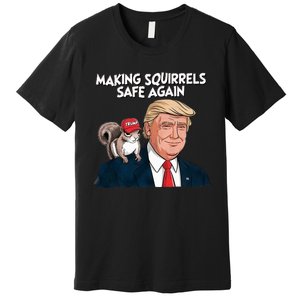 Make Squirrels Safe Again Trump 2024 Squirrels Premium T-Shirt