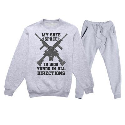 My Safe Space Is 1500 Yards In All Directions Premium Crewneck Sweatsuit Set