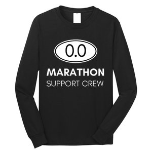 Marathon Support Staff For The Spectator Family And Crew Long Sleeve Shirt