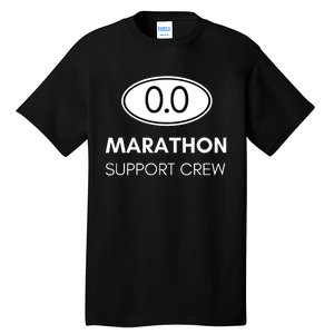 Marathon Support Staff For The Spectator Family And Crew Tall T-Shirt