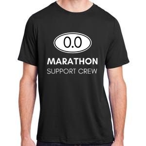 Marathon Support Staff For The Spectator Family And Crew Adult ChromaSoft Performance T-Shirt