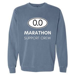 Marathon Support Staff For The Spectator Family And Crew Garment-Dyed Sweatshirt