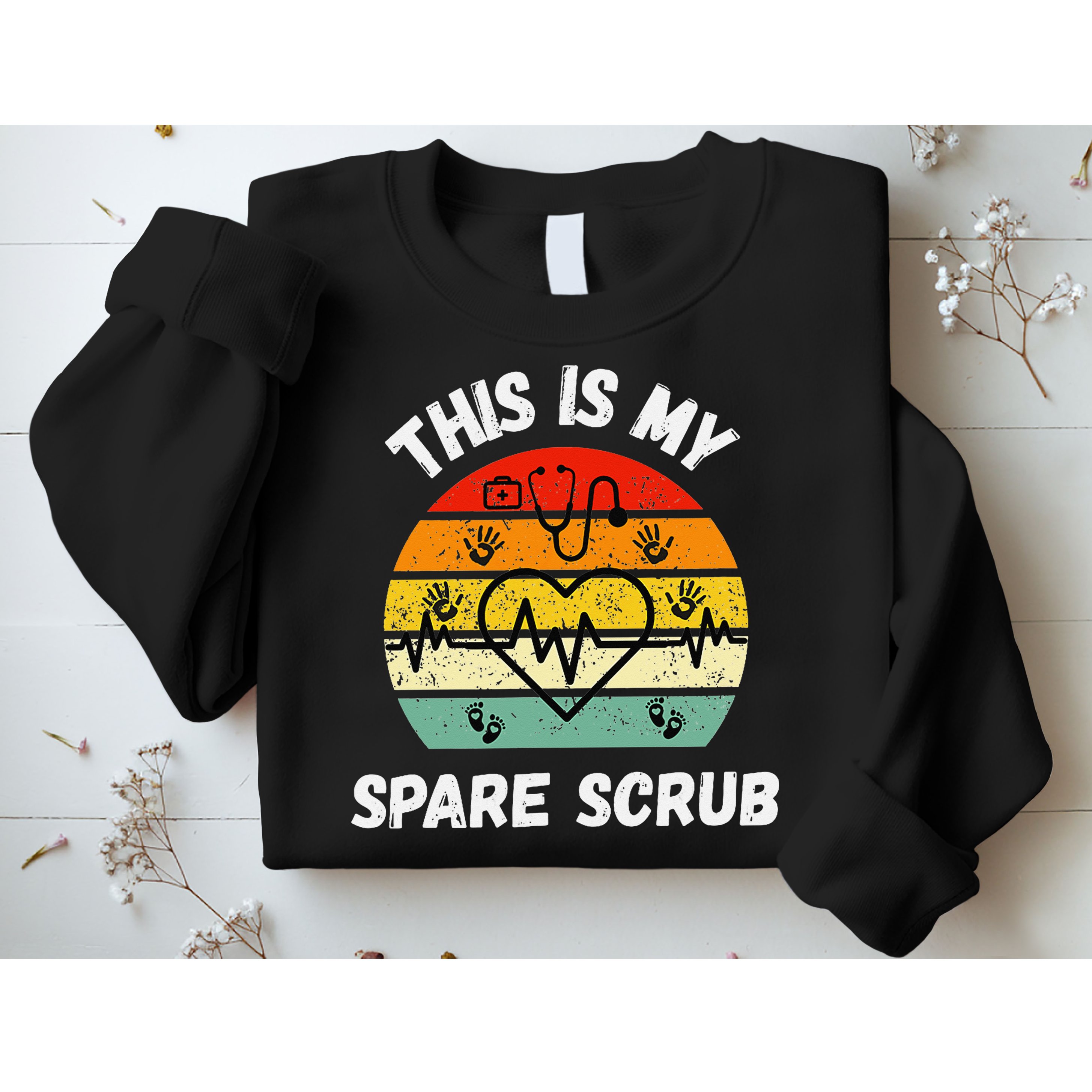 My Spare Scrub Funny Healthcare Worker Nurse CNAs Sweatshirt