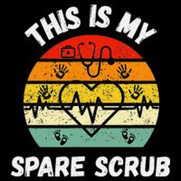 My Spare Scrub Funny Healthcare Worker Nurse CNAs Drawstring Bag