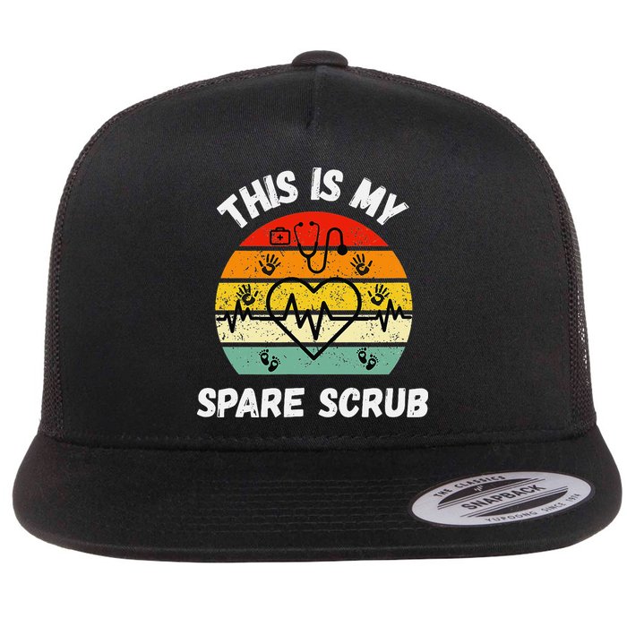 My Spare Scrub Funny Healthcare Worker Nurse CNAs Flat Bill Trucker Hat