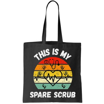 My Spare Scrub Funny Healthcare Worker Nurse CNAs Bag