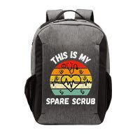 My Spare Scrub Funny Healthcare Worker Nurse CNAs Vector Backpack