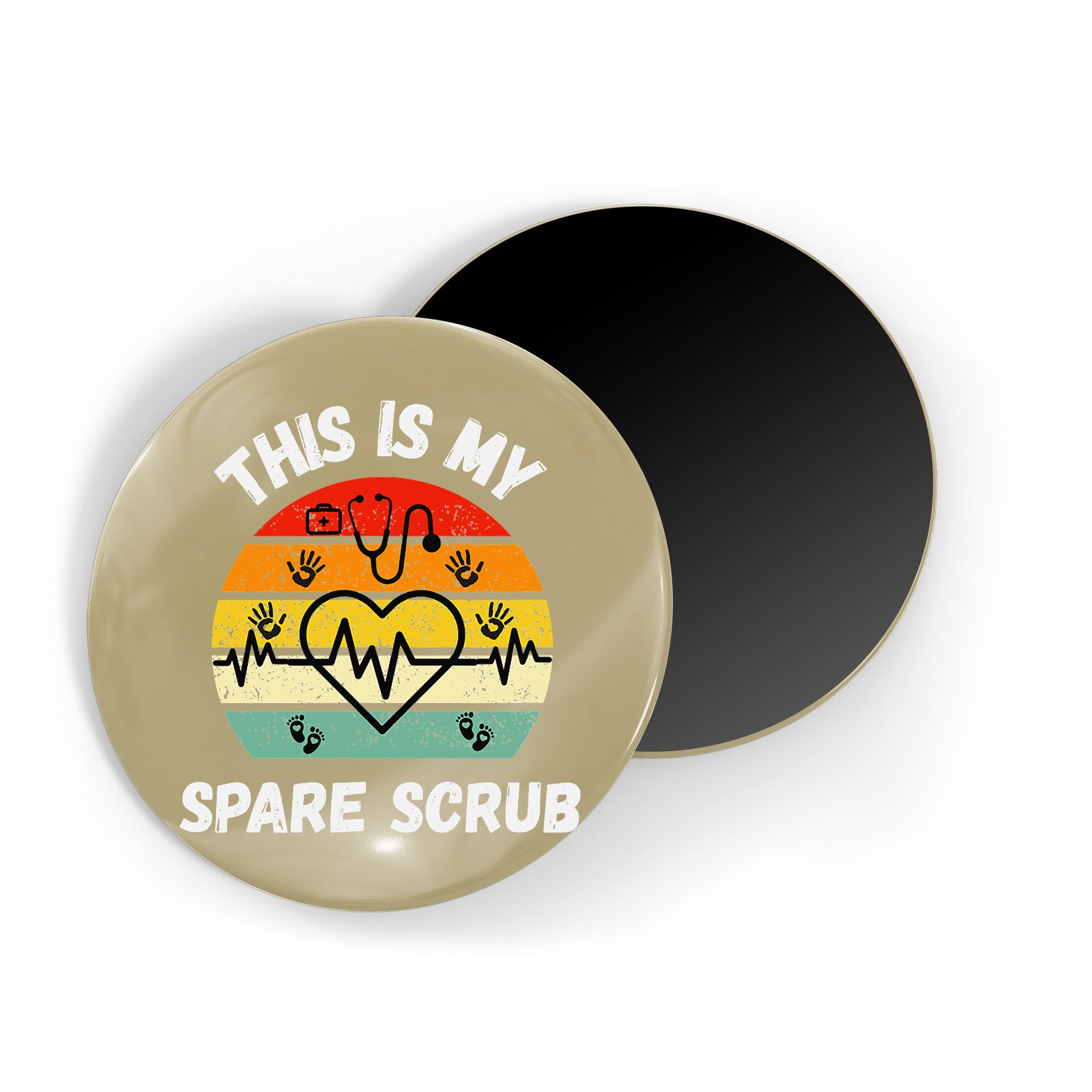My Spare Scrub Funny Healthcare Worker Nurse CNAs Magnet