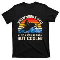 Mens Snowmobiling Snowmobile Dad Like A Regular But Cooler Riding T-Shirt