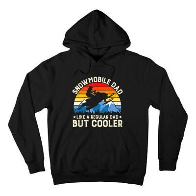 Mens Snowmobiling Snowmobile Dad Like A Regular But Cooler Riding Tall Hoodie