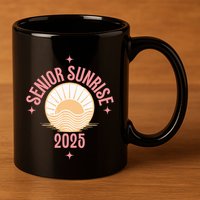 Magical Senior Sunrise 2025 High School 12th Twelfth Grade 11oz C Handle Ceramic Mug