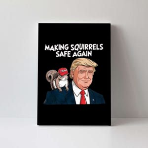 Make Squirrels Safe Again Trump 2024 Squirrels For Trump Canvas