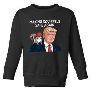 Make Squirrels Safe Again Trump 2024 Squirrels For Trump Toddler Sweatshirt