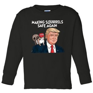 Make Squirrels Safe Again Trump 2024 Squirrels For Trump Toddler Long Sleeve Shirt