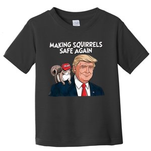 Make Squirrels Safe Again Trump 2024 Squirrels For Trump Toddler T-Shirt