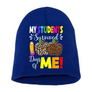 My Students Survived 100 Days Of Me Funny Students Teachers Gift Short Acrylic Beanie