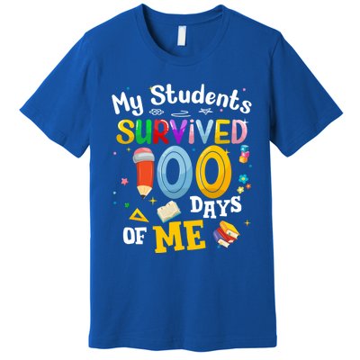 My Students Survived 100 Days Of Me 100 Days School Teachers Meaningful Gift Premium T-Shirt