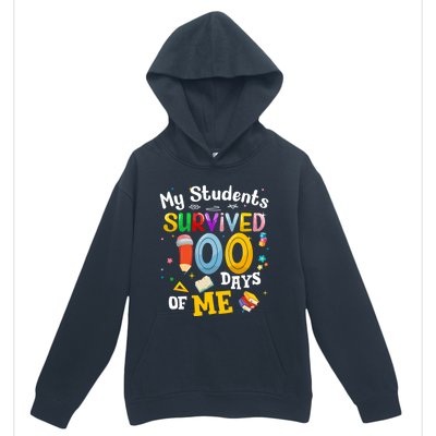 My Students Survived 100 Days Of Me 100 Days School Teachers Meaningful Gift Urban Pullover Hoodie