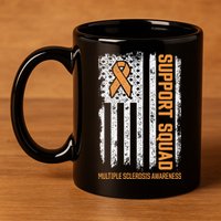 Multiple Sclerosi Support Squad Multiple Sclerosis Awareness 11oz C Handle Ceramic Mug
