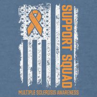 Multiple Sclerosi Support Squad Multiple Sclerosis Awareness Garment-Dyed Sweatshirt