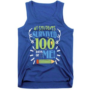 My Students Survived 100 Days Of Me Funny Teacher Funny Gift Tank Top