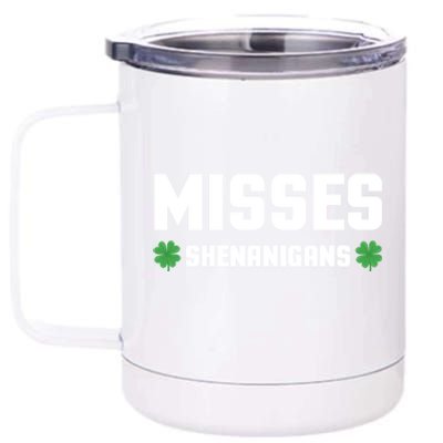 Misses Shenanigans St Patricks Day Partnerlook Great Gift 12 oz Stainless Steel Tumbler Cup