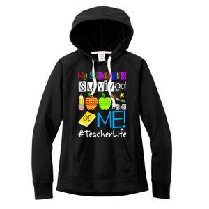 My Students Survived 100 Days Of Me Teacher Life Gift Women's Fleece Hoodie