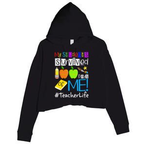 My Students Survived 100 Days Of Me Teacher Life Gift Crop Fleece Hoodie