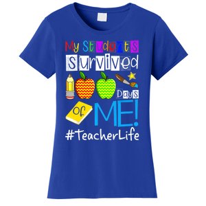 My Students Survived 100 Days Of Me Teacher Life Gift Women's T-Shirt