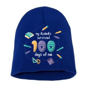 My Students Survived 100 Days Of Me Math History Teacher Funny Gift Short Acrylic Beanie