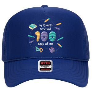 My Students Survived 100 Days Of Me Math History Teacher Funny Gift High Crown Mesh Back Trucker Hat