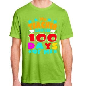 My Students Survived 100 Days Of Me Teacher Student Funny Gift Adult ChromaSoft Performance T-Shirt