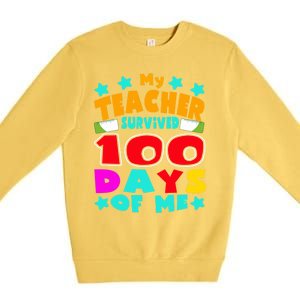 My Students Survived 100 Days Of Me Teacher Student Funny Gift Premium Crewneck Sweatshirt