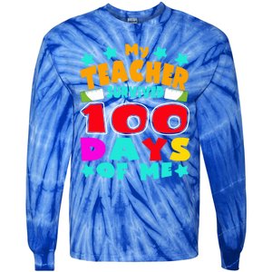 My Students Survived 100 Days Of Me Teacher Student Funny Gift Tie-Dye Long Sleeve Shirt