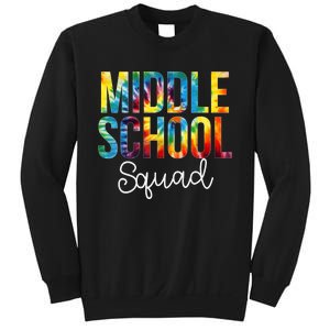 Middle School Squad Tie Dye Appreciation Day Back To School Sweatshirt