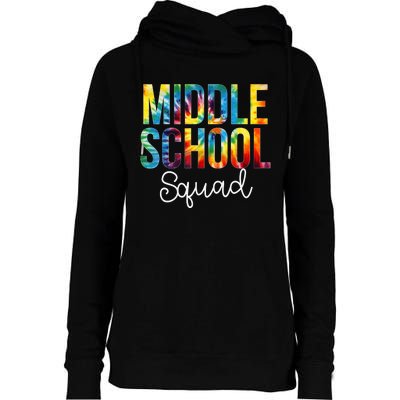 Middle School Squad Tie Dye Appreciation Day Back To School Womens Funnel Neck Pullover Hood