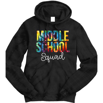 Middle School Squad Tie Dye Appreciation Day Back To School Tie Dye Hoodie